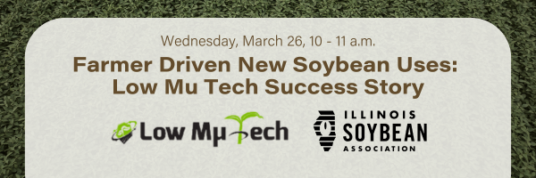 Low Mu Tech Weekly Update: 02.27.25 | Illinois Soybean Association